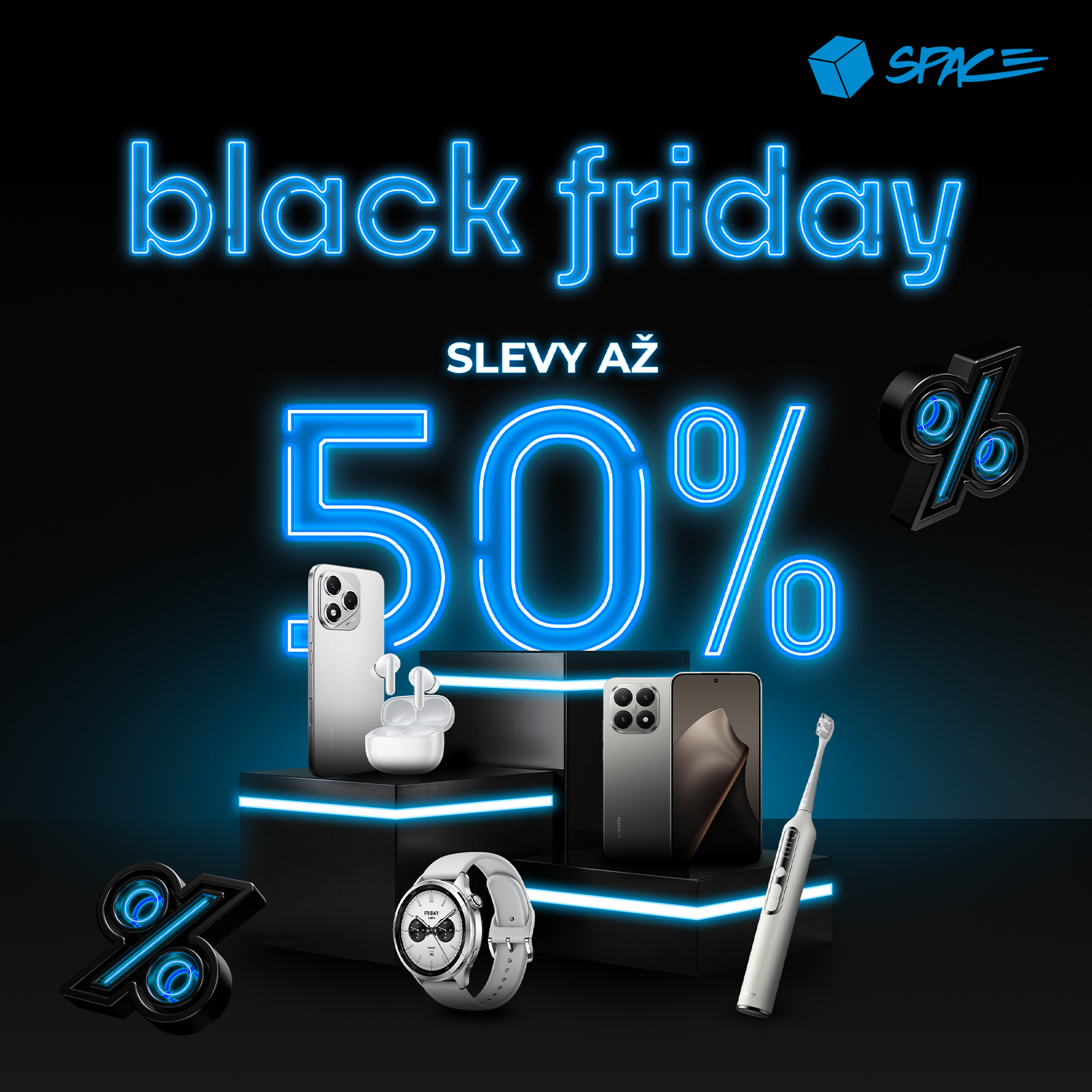 Black Friday at SPACE
